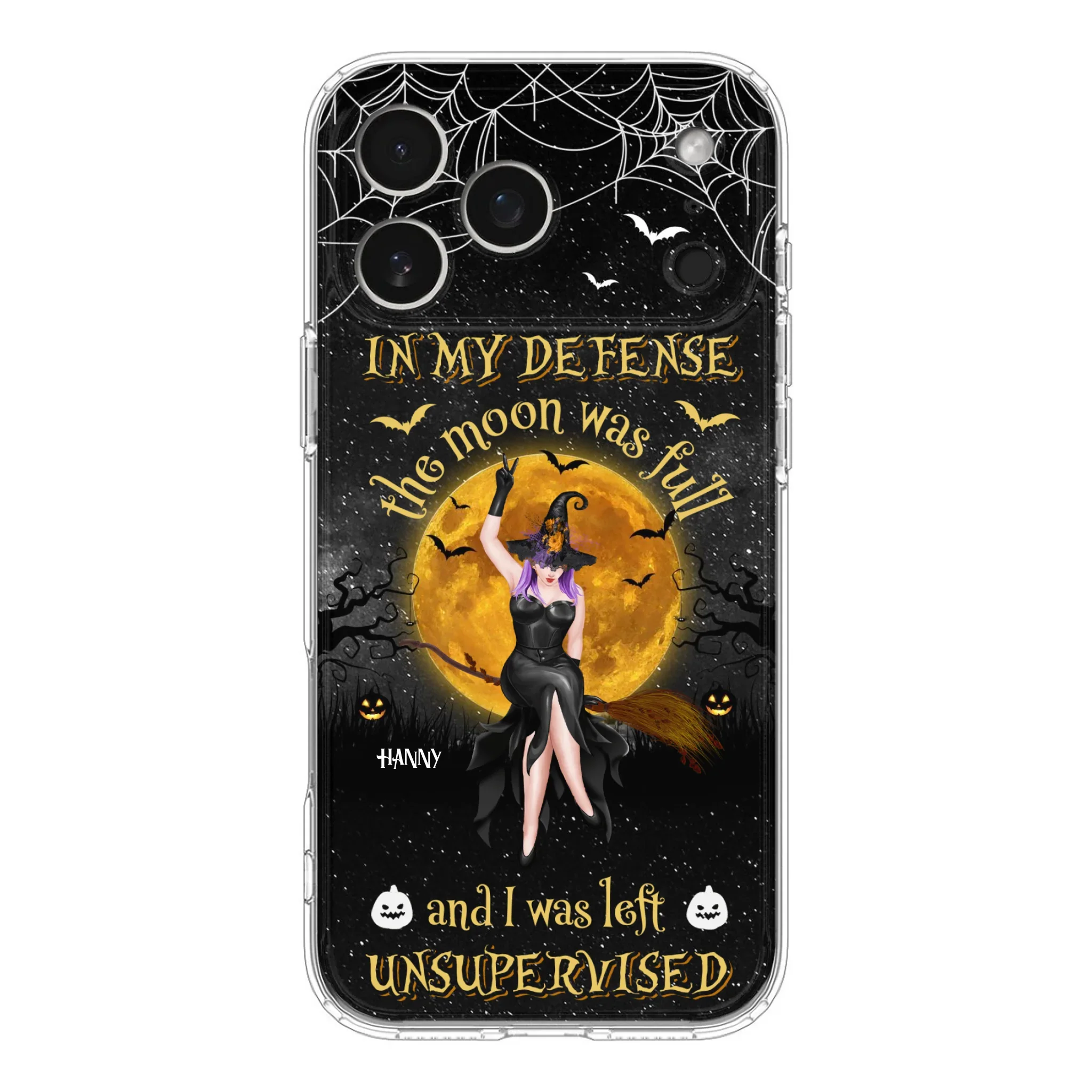 Custom Personalized Witch Moon Phone Case - Halloween Gift Idea - In My Defense The Moon Was Full And I Was Left Unsupervised - Case For iPhone And Samsung