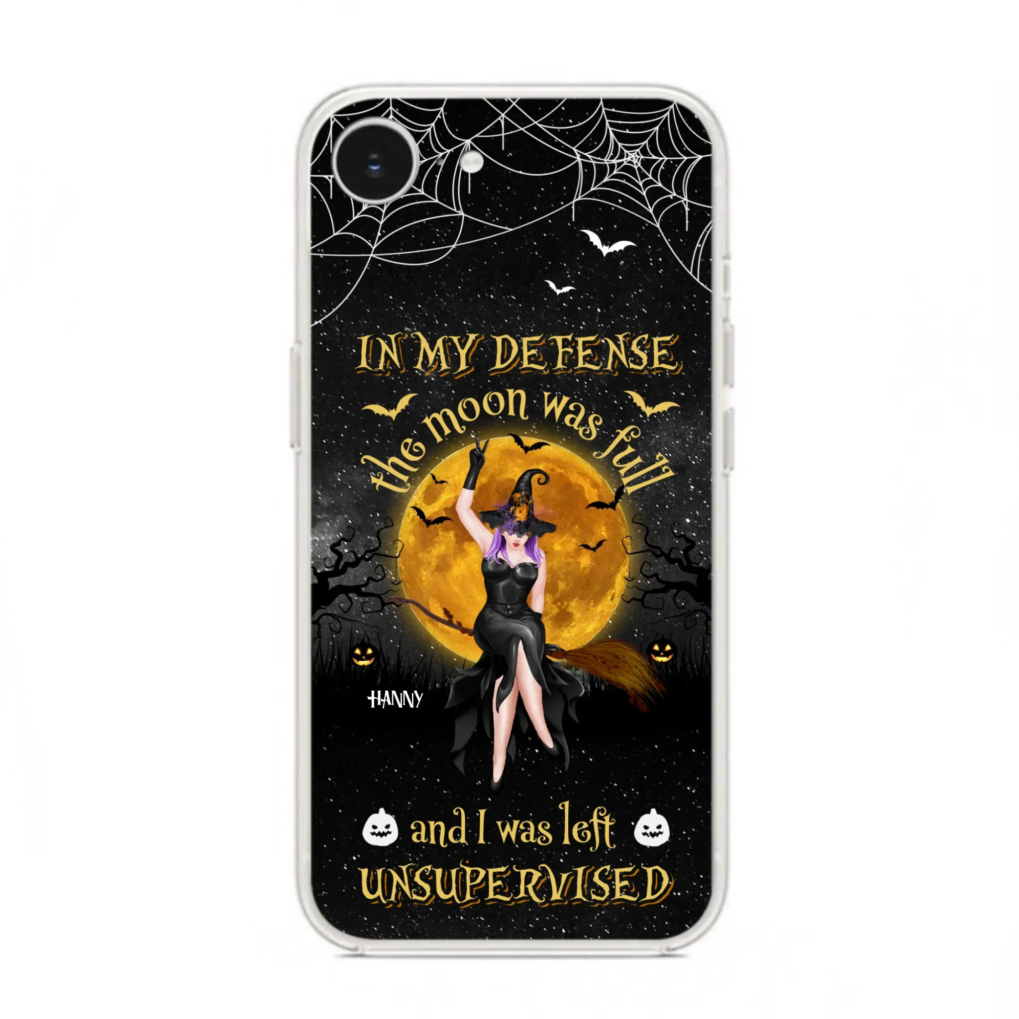Custom Personalized Witch Moon Phone Case - Halloween Gift Idea - In My Defense The Moon Was Full And I Was Left Unsupervised - Case For iPhone And Samsung